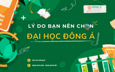 Lý do bạn nên chọn Đại học Đông Á